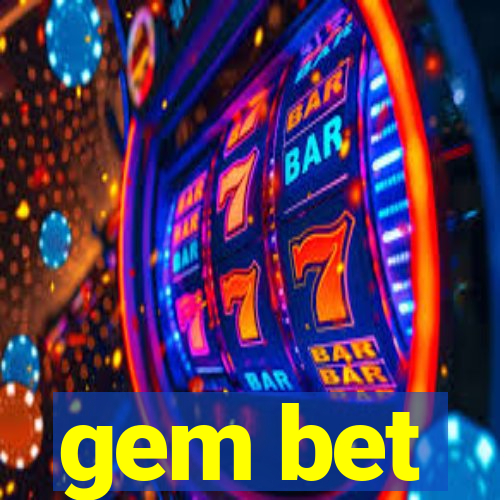 gem bet